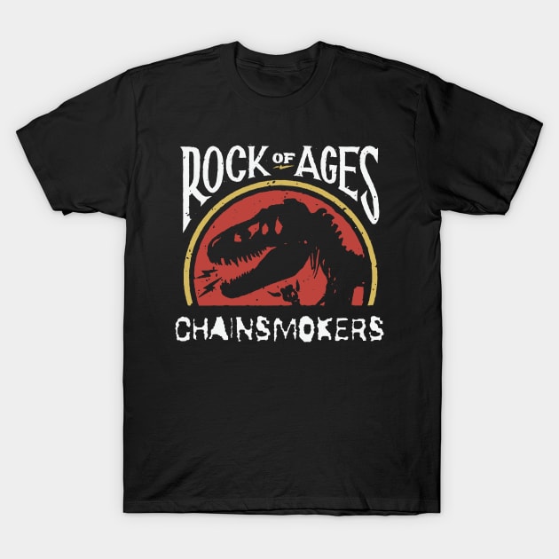 chainsmoker rock of ages T-Shirt by matilda cloud